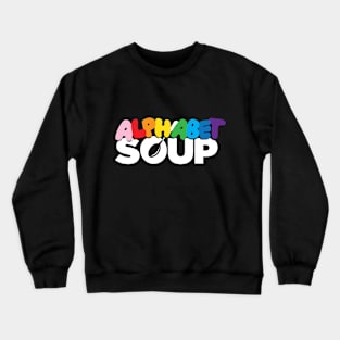 Alphabet Soup 2 Crewneck Sweatshirt